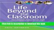 Read Life Beyond the Classroom: Transition Strategies for Young People with Disabilities, Fifth