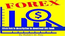 [PDF] FOREX: Forex Online Trading Secrets Revealed, How To Make Money With Forex Read Full Ebook