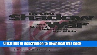 Read In the Shadow of War: The United States since the 1930s  PDF Free
