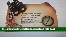 [PDF] Finding Buried Treasure in Stocks; Stock Market Investing Tips and Strategies for beginners