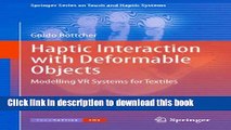 Read Haptic Interaction with Deformable Objects: Modelling VR Systems for Textiles (Springer