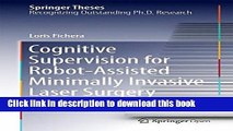 Read Cognitive Supervision for Robot-Assisted Minimally Invasive Laser Surgery (Springer Theses)