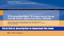 Read Knowledge Engineering and the Semantic Web: 5th International Conference, KESW 2014, Kazan,