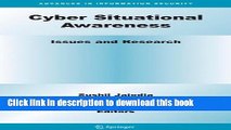 Read Cyber Situational Awareness: Issues and Research (Advances in Information Security)  PDF Online