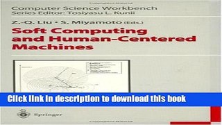 Read Soft Computing and Human-Centered Machines (Computer Science Workbench)  Ebook Free