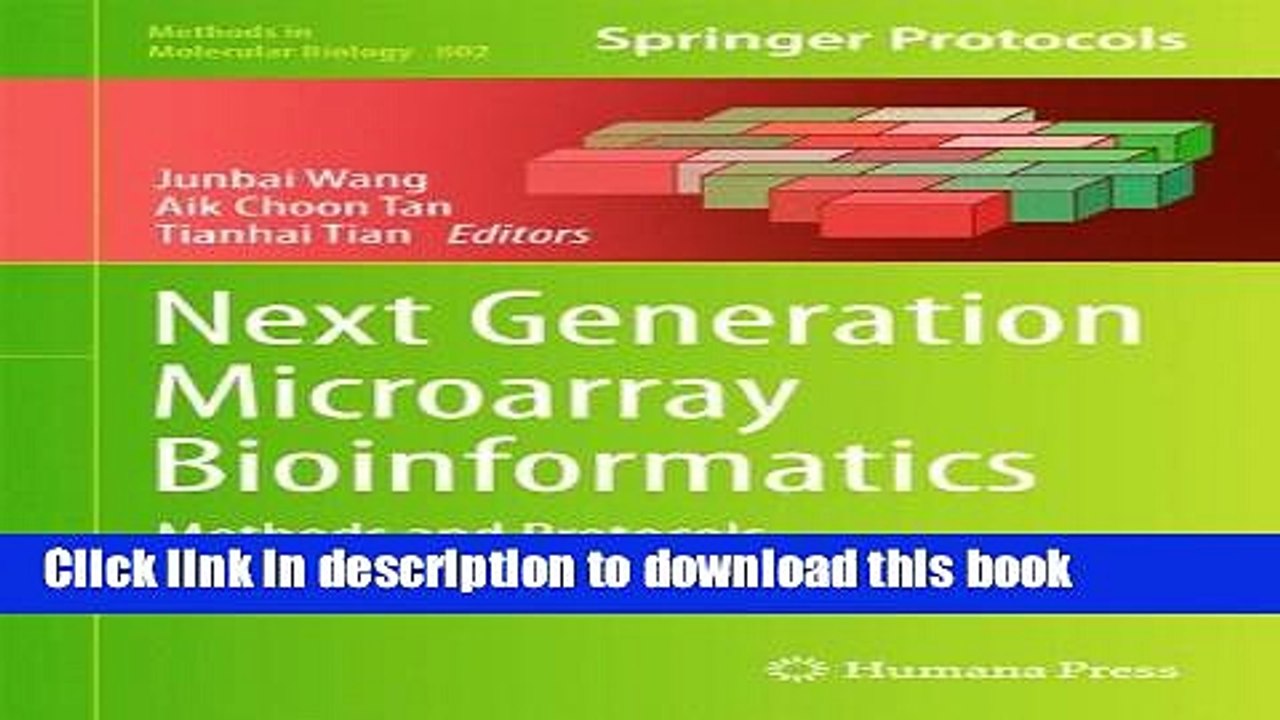 Read Next Generation Microarray Bioinformatics: Methods and Protocols (Methods in Molecular