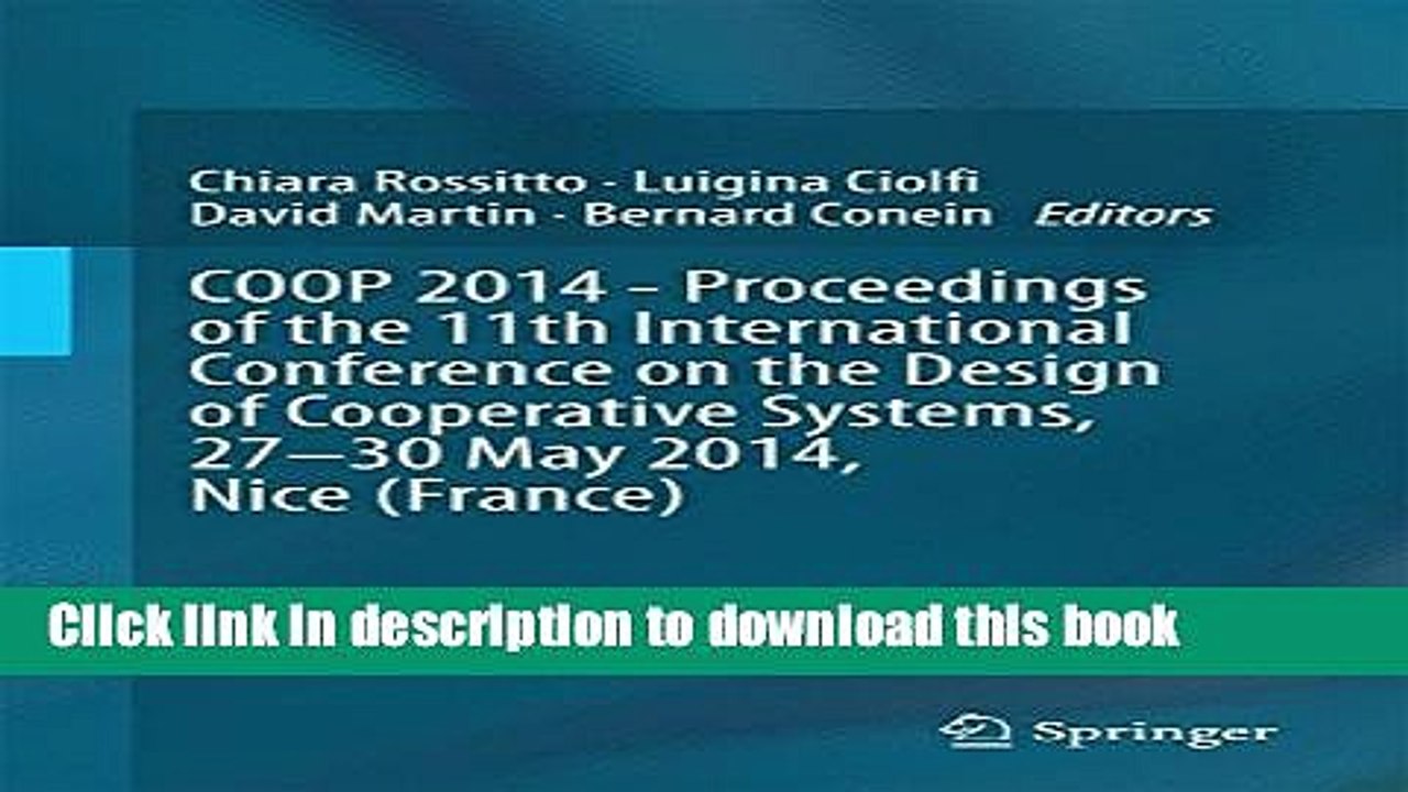 Read COOP 2014 - Proceedings of the 11th International Conference on the Design of Cooperative
