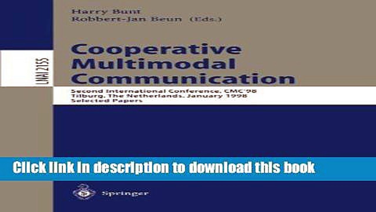 Read Cooperative Multimodal Communication: Second International Conference, CMC 98, Tilburg, The