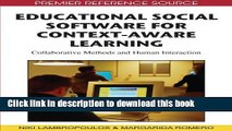 Read Educational Social Software for Context-Aware Learning: Collaborative Methods and Human