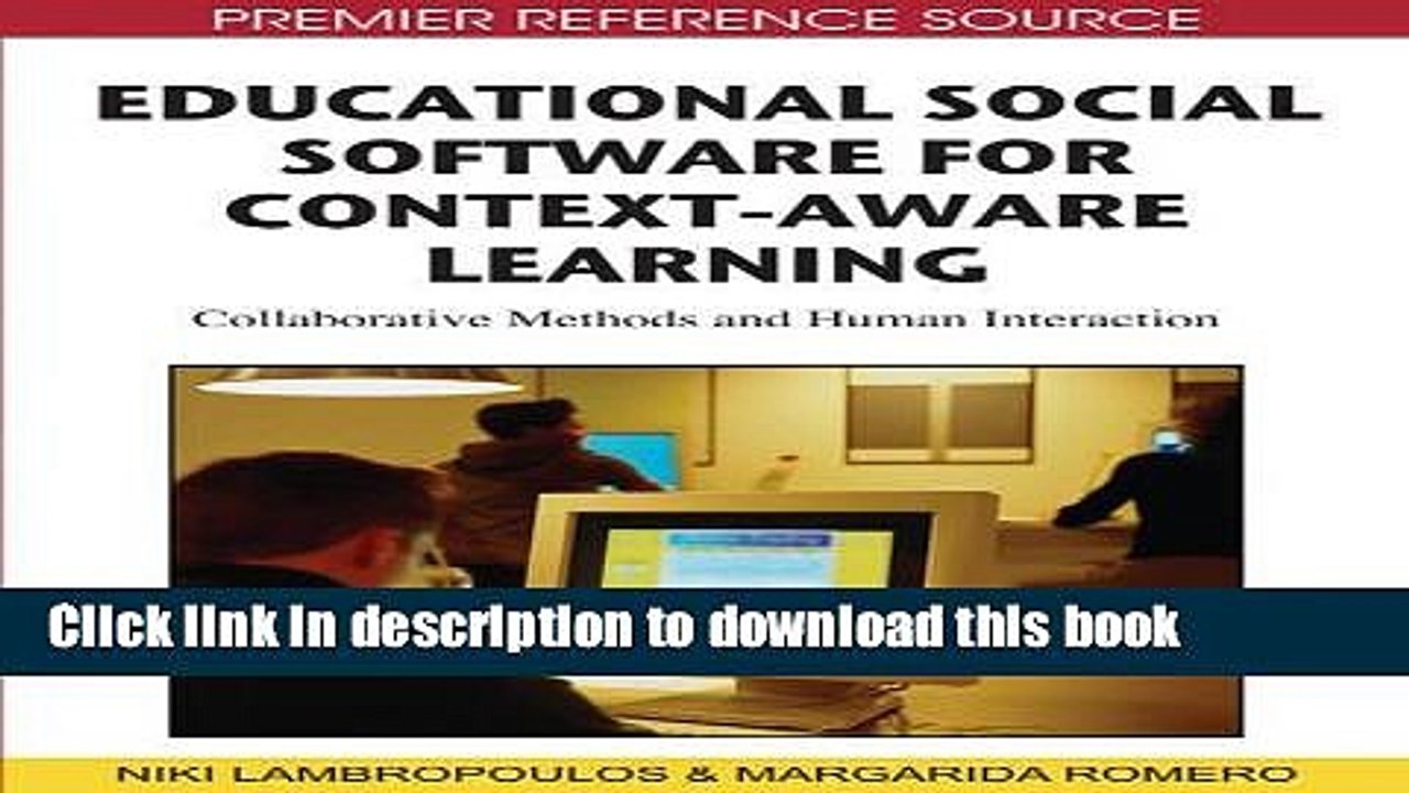 Read Educational Social Software for Context-Aware Learning: Collaborative Methods and Human