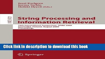 Read String Processing and Information Retrieval: 16th International Symposium, SPIRE 2009