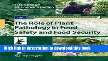 Read The Role of Plant Pathology in Food Safety and Food Security (Plant Pathology in the 21st