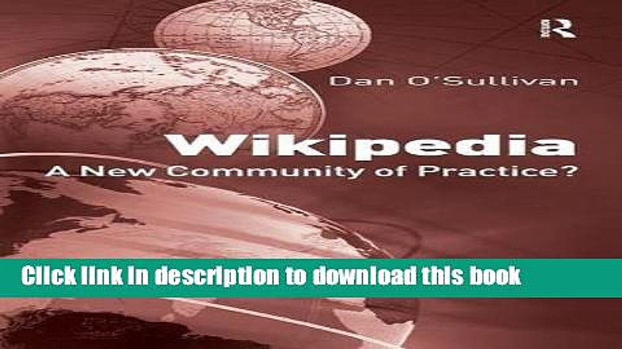 Download Wikipedia: A New Community of Practice?  Ebook Online