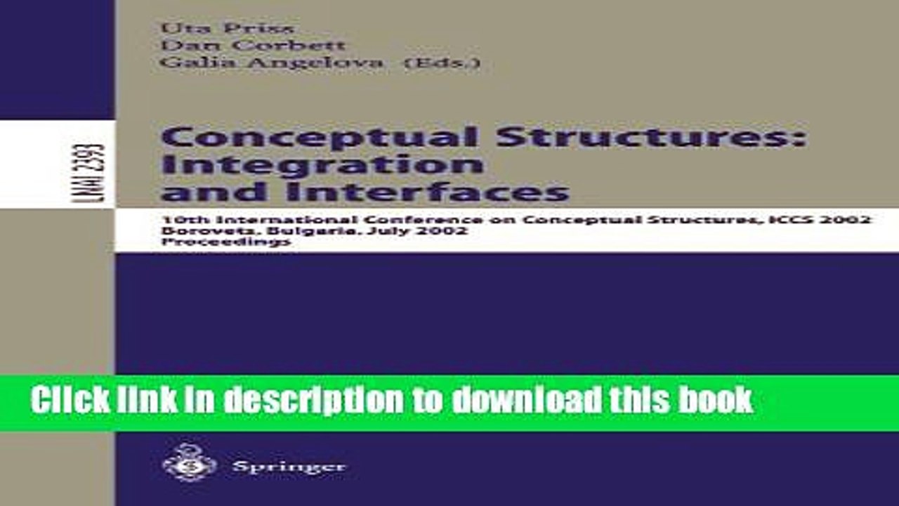 Read Conceptual Structures: Integration and Interfaces: 10th International Conference on
