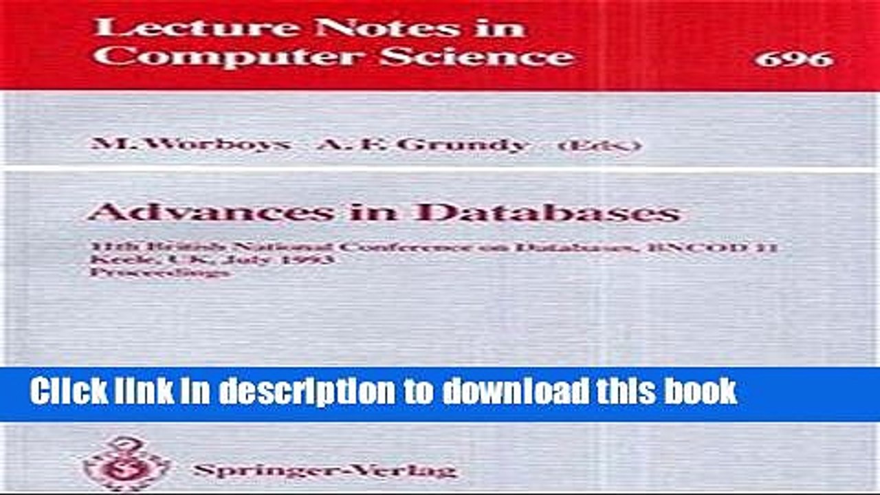 Read Advances in Databases: 11th British National Conference on Databases, BNCOD 11, Keele, UK,