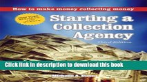 Read Starting a Collection Agency, how to make money collecting money (The Collecting Money Series