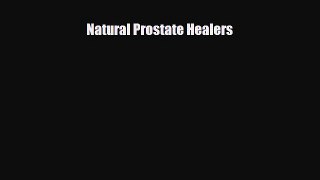 Read Natural Prostate Healers PDF Full Ebook