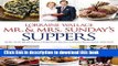 Read Mr. and Mrs. Sunday s Suppers: More than 100 Delicious, Homemade Recipes to Bring Your Family