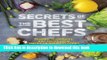 Read Secrets of the Best Chefs: Recipes, Techniques, and Tricks from America s Greatest Cooks  PDF