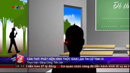 Cần Thơ: Phát hiện hình thức gian lận thi cử tinh vi