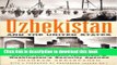 Read Uzbekistan and the United States: Authoritarianism, Islamism and Washington s Security