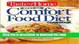 Read Taste of Home Best of Comfort Food Diet Cookbook: Lose weight with 749 recipes from today s