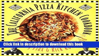 Read California Pizza Kitchen Cookbook  Ebook Free