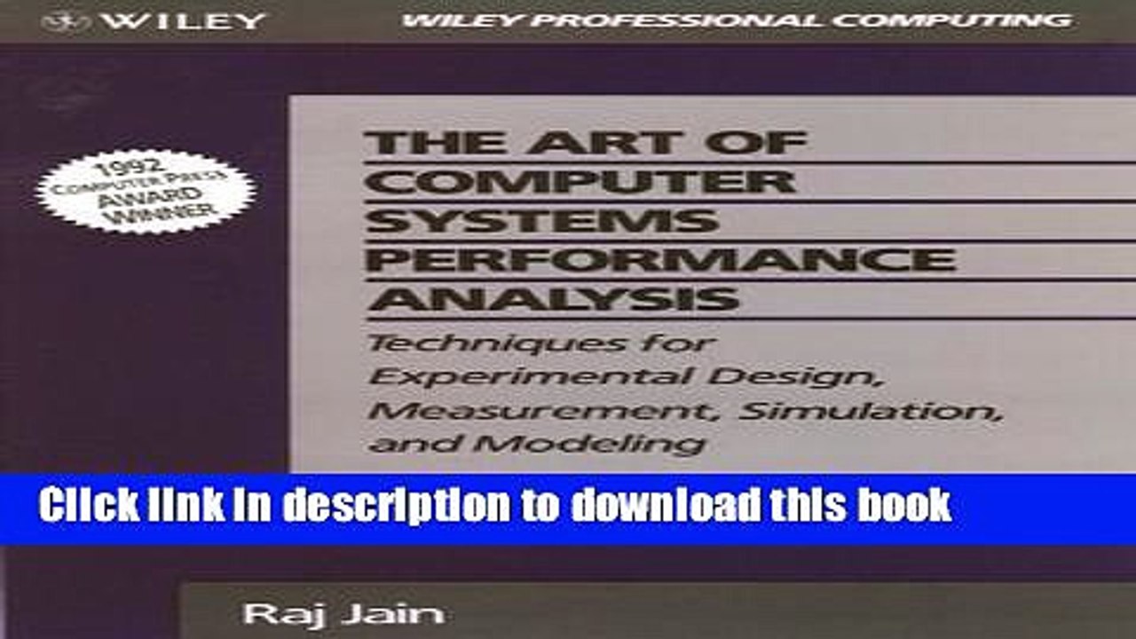 Read The Art of Computer Systems Performance Analysis: Techniques for Experimental Design,
