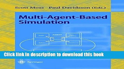 Read Multi-Agent-Based Simulation: Second International Workshop, MABS 2000, Boston, MA, USA, July