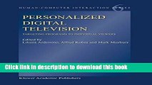 Download Personalized Digital Television: Targeting Programs to Individual Viewers (Human-Computer