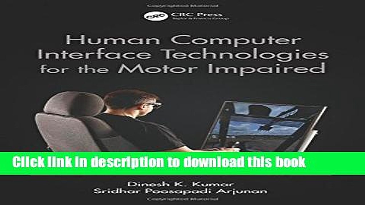 Read Human-Computer Interface Technologies for the Motor Impaired (Rehabilitation Science in