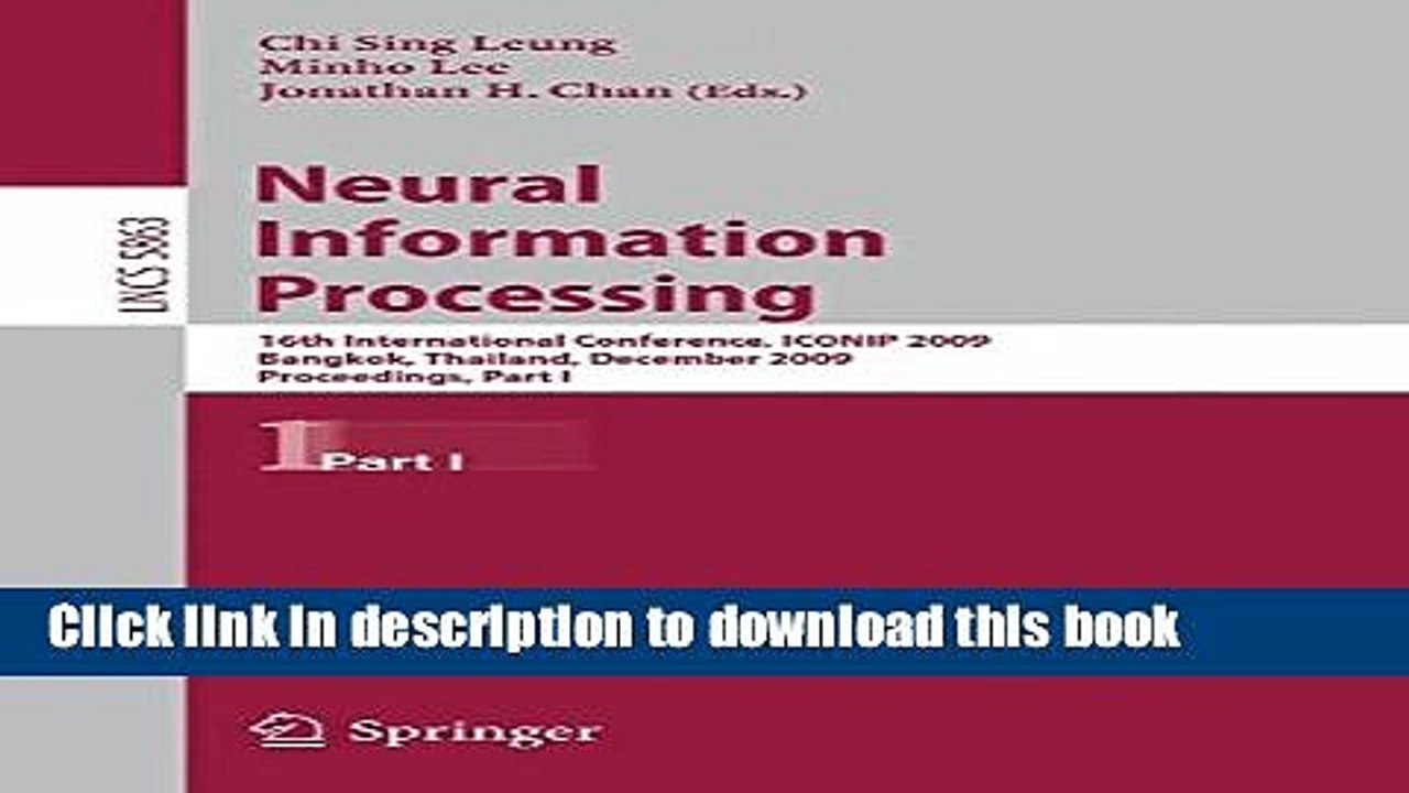 Read Neural Information Processing: 16th International Conference, ICONIP 2009, Bangkok, Thailand,