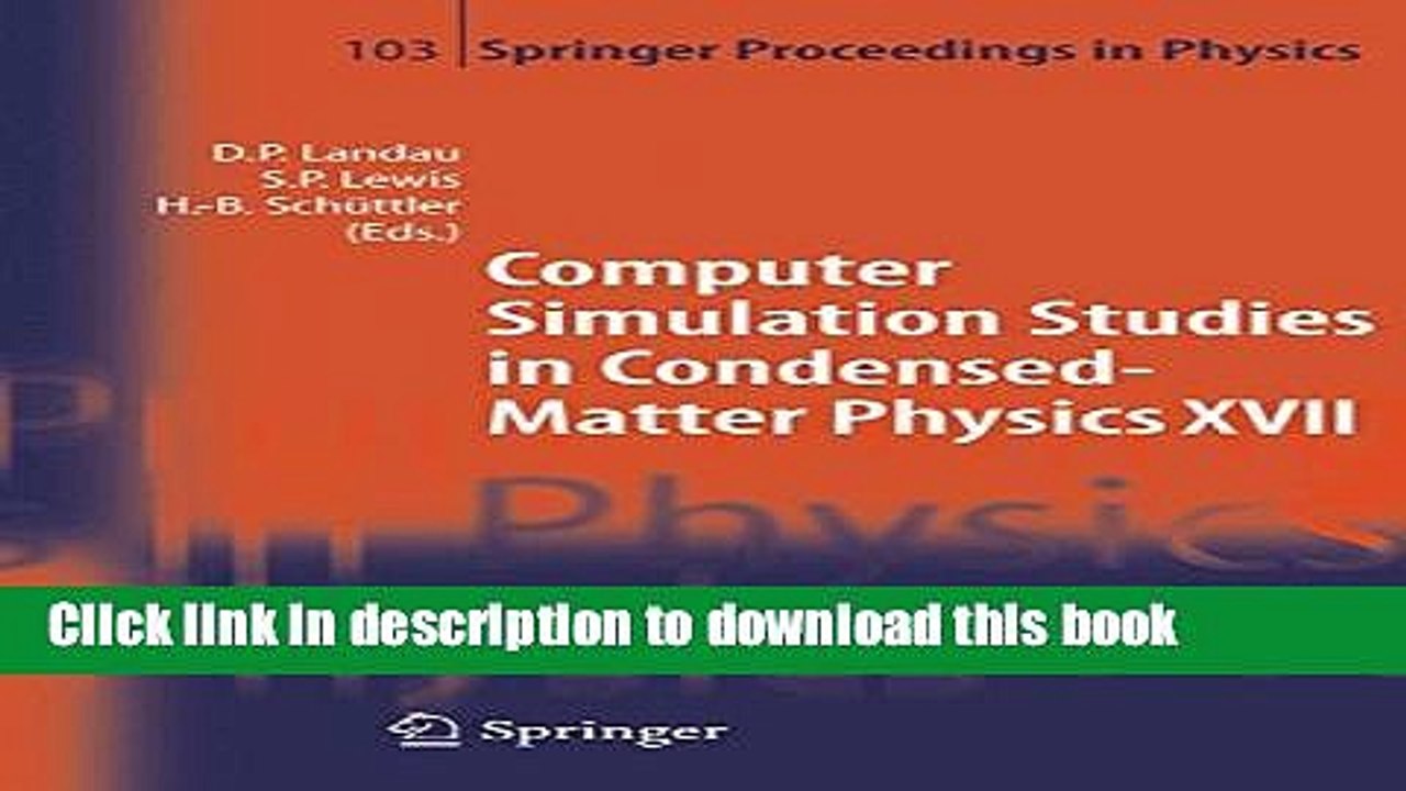 Download Computer Simulation Studies in Condensed-Matter Physics XVII: Proceedings of the