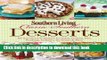 Read Southern Living Classic Southern Desserts: All-time Favorite Recipes for Cakes, Cookies,