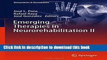 Read Emerging Therapies in Neurorehabilitation II (Biosystems   Biorobotics)  Ebook Free