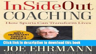 Read InSideOut Coaching: How Sports Can Transform Lives Ebook Free