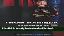 Read Thom Harinck: Godfather of Muay Thai Kickboxing in the West PDF Online