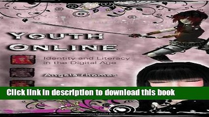 Read Youth Online: Identity and Literacy in the Digital Age (New Literacies and Digital