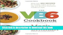 Read The VB6 Cookbook: More than 350 Recipes for Healthy Vegan Meals All Day and Delicious