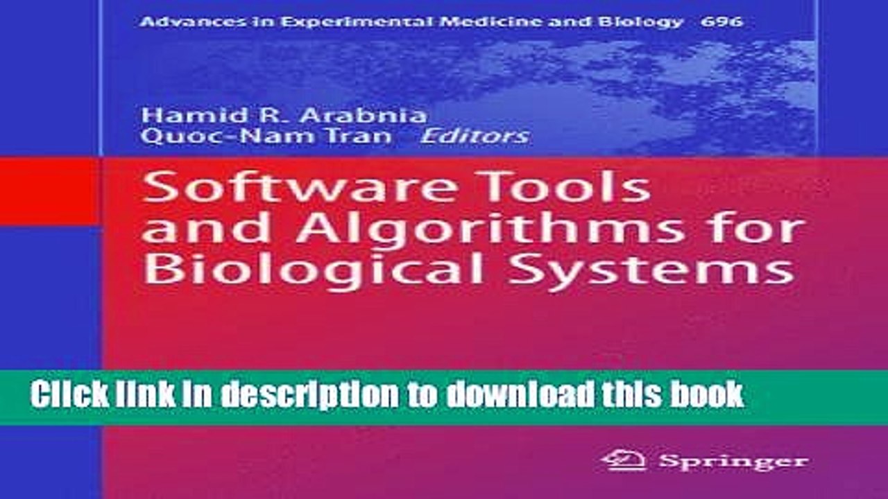 Read Software Tools and Algorithms for Biological Systems (Advances in Experimental Medicine and