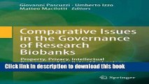 Read Comparative Issues in the Governance of Research Biobanks: Property, Privacy, Intellectual