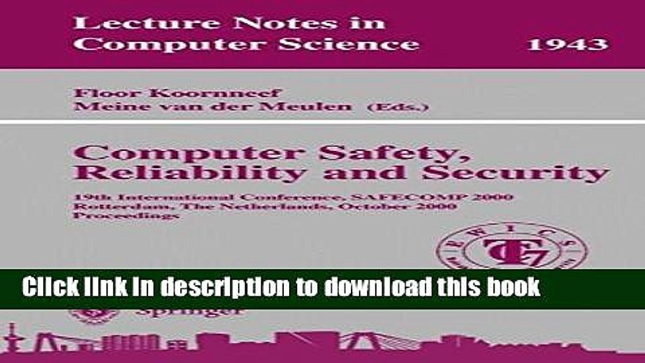Read Computer Safety, Reliability, and Security: 19th International Conference, SAFECOMP 2000,