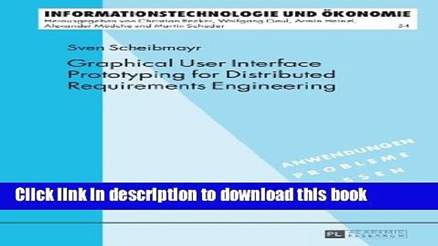 Download Graphical User Interface Prototyping for Distributed Requirements Engineering