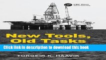 Read New Tools, Old Tasks: Safety Implications of New Technologies and Work Processes for