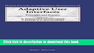 Read Adaptive User Interfaces, Volume 10: Principles and Practice (Human Factors in Information