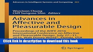 Read Advances in Affective and Pleasurable Design: Proceedings of the Ahfe 2016 International