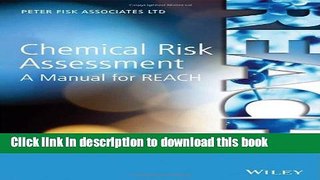 PDF Chemical Risk Assessment: A Manual for REACH Free Books