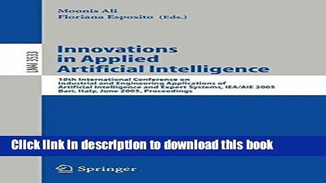 Download Innovations in Applied Artificial Intelligence: 18th International Conference on