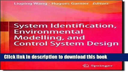Download System Identification, Environmental Modelling, and Control System Design PDF Online