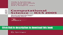 Download Computational Science -- ICCS 2005: 5th International Conference, Atlanta, GA, USA, May